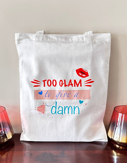 Vertical TOO GLAM only Tote Bag